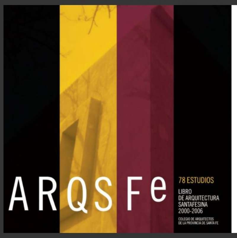 ARQS Fe - Libro de Arquitectura Santafesina