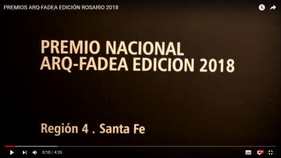 PREMIOS ARQ-FADEA EDICIÓN ROSARIO 2018